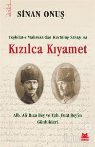 Kızılca Kıyamet - Teşkilat-ı Mahsusa'dan Kurtuluş Savaşı'na