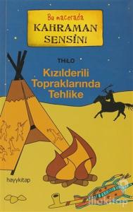 Kızılderili Topraklarında Tehlike