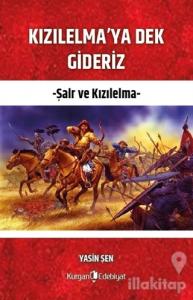 Kızılelma'ya Dek Gideriz