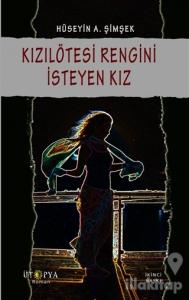 Kızılötesi Rengini İsteyen Kız