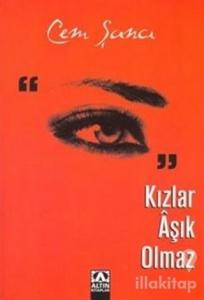 Kızlar Aşık Olmaz