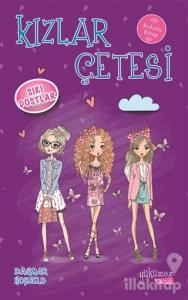 Kızlar Çetesi 3 - Sıkı Dostlar