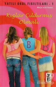 Kızlar Çıldırmış Olmalı