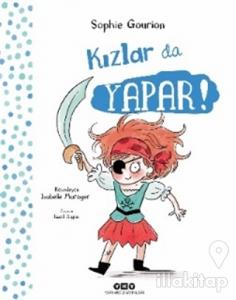 Kızlar da Yapar! Erkekler de Yapar! (Ciltli)