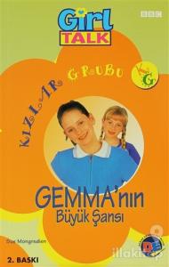 Kızlar Grubu - Gemma'nın Büyük Şansı
