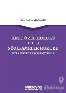 KKTC Özel Hukuku Cilt 3 Sözleşmeler Hukuku