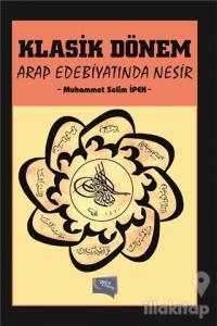 Klasik Dönem Arap Edebiyatında Nesir