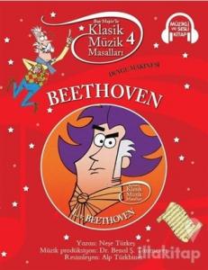 Klasik Müzik Masalları - Beethoven