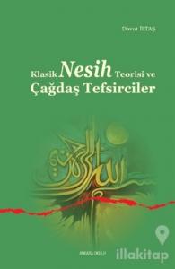 Klasik Nesih Teorisi ve Çağdaş Tefsirciler