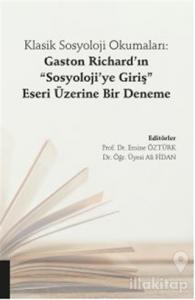 Klasik Sosyoloji Okumaları: Gaston Richard'ın "Sosyoloji'ye Giriş" Eseri Üzerine Bir Deneme