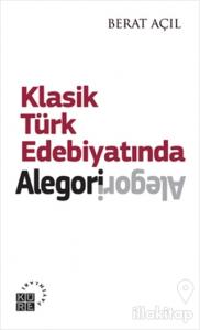Klasik Türk Edebiyatında Alegori