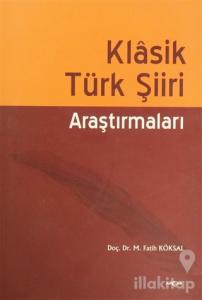 Klasik Türk Şiiri Araştırmaları