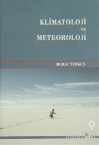 Klimatoloji ve Meteoroloji (Ciltli)
