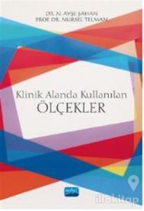 Klinik Alanda Kullanılan Ölçekler