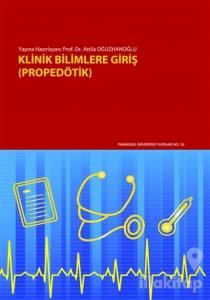 Klinik Bilimlere Giriş (Propedötik)
