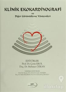 Klinik Ekokardiyografi ve Diğer Görüntüleme Yöntemleri (Ciltli)