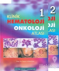 Klinik Hematoloji ve Onkoloji Atlası (2 Cilt Takım) (Ciltli)