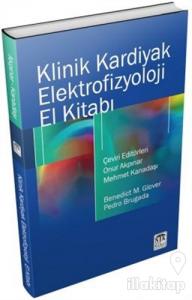Klinik Kardiyak Elektrofizyoloji El Kitabı