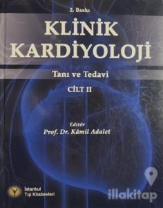 Klinik Kardiyoloji Cilt 2 (Ciltli)