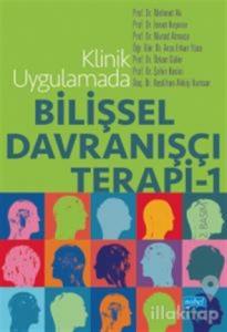 Klinik Uygulamada Bilişsel Davranışçı Terapi - 1