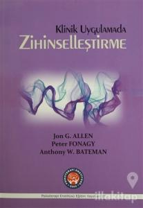 Klinik Uygulamada Zihinselleştirme