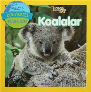 Koalalar - Dünyamızı Keşfedin