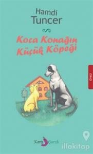 Koca Konağın Küçük Köpeği