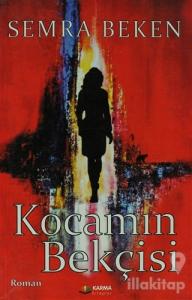 Kocamın Bekçisi