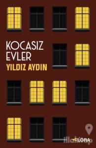 Kocasız Evler