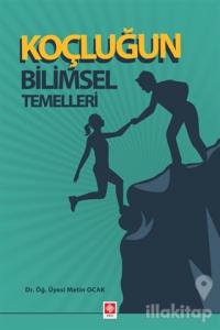 Koçluğun Bilimsel Temelleri