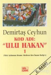Kod Adı: "Ulu Hakan" 1