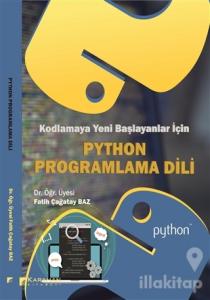 Kodlamaya Yeni Başlayanlar İçin Python Programlama Dili