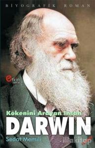 Kökenini Arayan İnsan Darwin