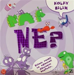 Kolay Bilim - Ne?