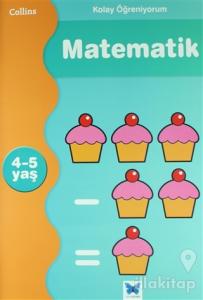 Kolay Öğreniyorum Matematik 4-5 Yaş