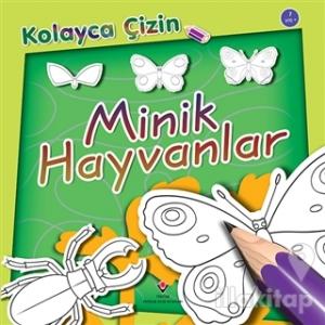 Kolayca Çizin - Minik Hayvanlar