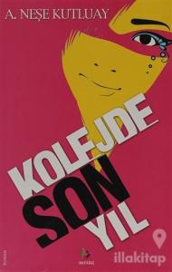 Kolejde Son Yıl