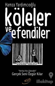 Köleler ve Efendiler