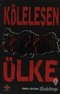 Köleleşen Ülke