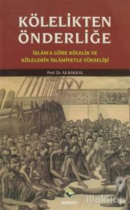 Kölelikten Önderliğe