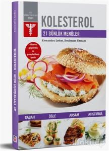 Kolesterol - 21 Günlük Menüler