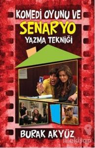 Komedi Oyunu ve Senaryo Yazma Tekniği