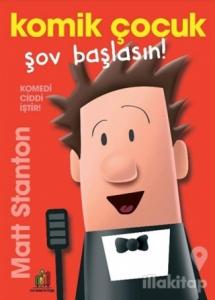 Komik Çocuk: Şov Başlasın!