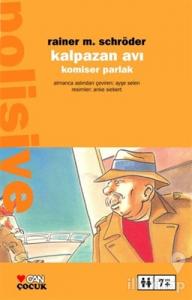 Komiser Parlak Kalpazan Avı