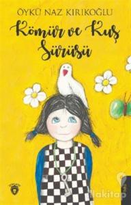 Kömür ve Kuş Sürüsü