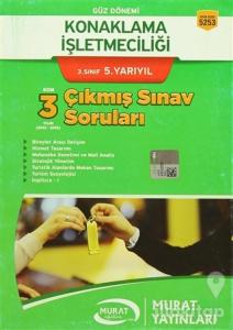 Konaklama İşletmeciliği 3.Sınıf 5.Yarıyıl Son 3 Yılın Çıkmış Sınav Soruları (2013-2015)