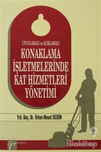 Konaklama İşletmelerinde Kat Hizmetleri Yönetimi