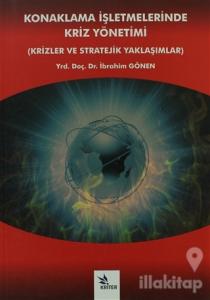 Konaklama İşletmelerinde Kriz Yönetimi