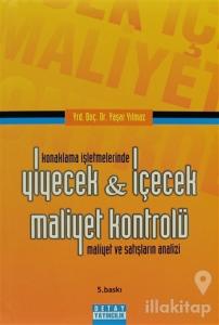 Konaklama İşletmelerinde Yiyecek - İçecek Maliyet Kontrolü