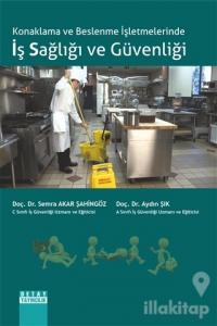 Konaklama ve Beslenme İşletmelerinde İş Sağlığı ve Güvenliği